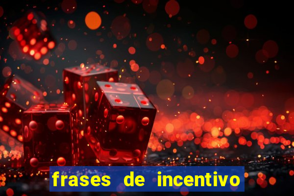 frases de incentivo ao esporte infantil